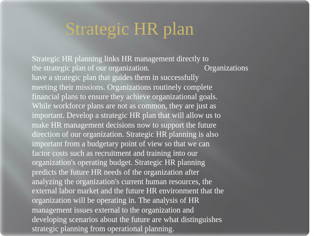 TOPIC- STRATEGIC HR PLAN AND THE IMPLEMENTATION PLAN.pptx_dtypjk3bf8i_page2