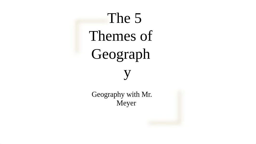 The 5 Themes of Geography_dtzdsrz9l65_page1