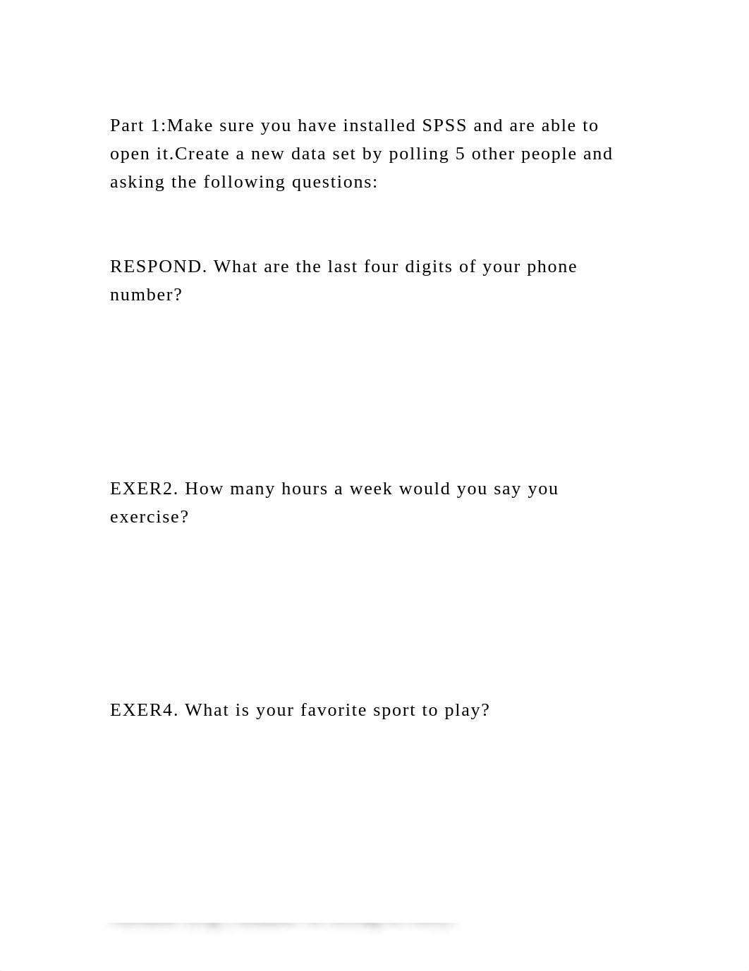 Part 1Make sure you have installed SPSS and are able to open it.Cre.docx_dtzj52owodv_page2
