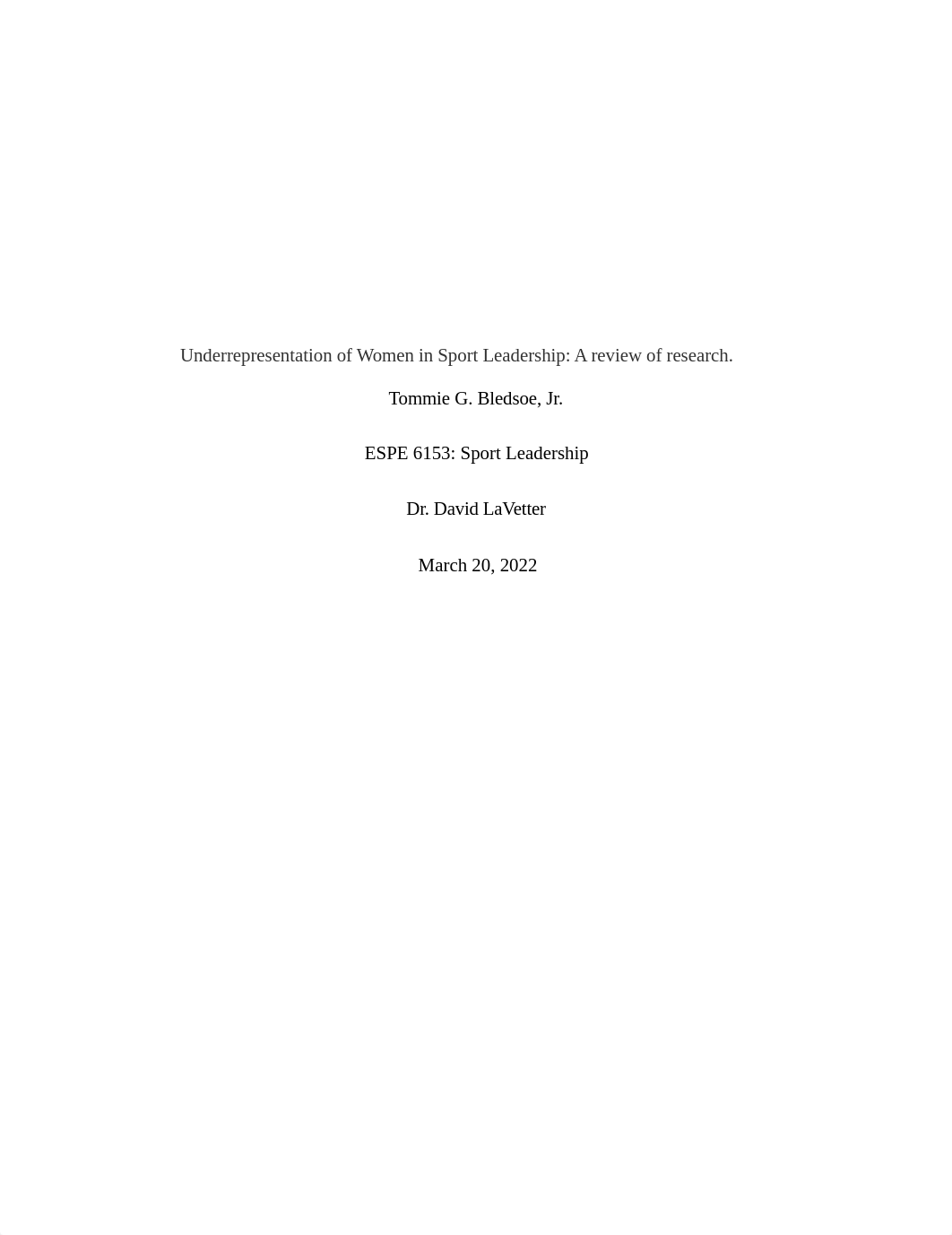 Sport Leadership 2.2 Article Review Underrepresentation of Women in Sport Leadership By Tommie Bleds_du0j8uem4rx_page1