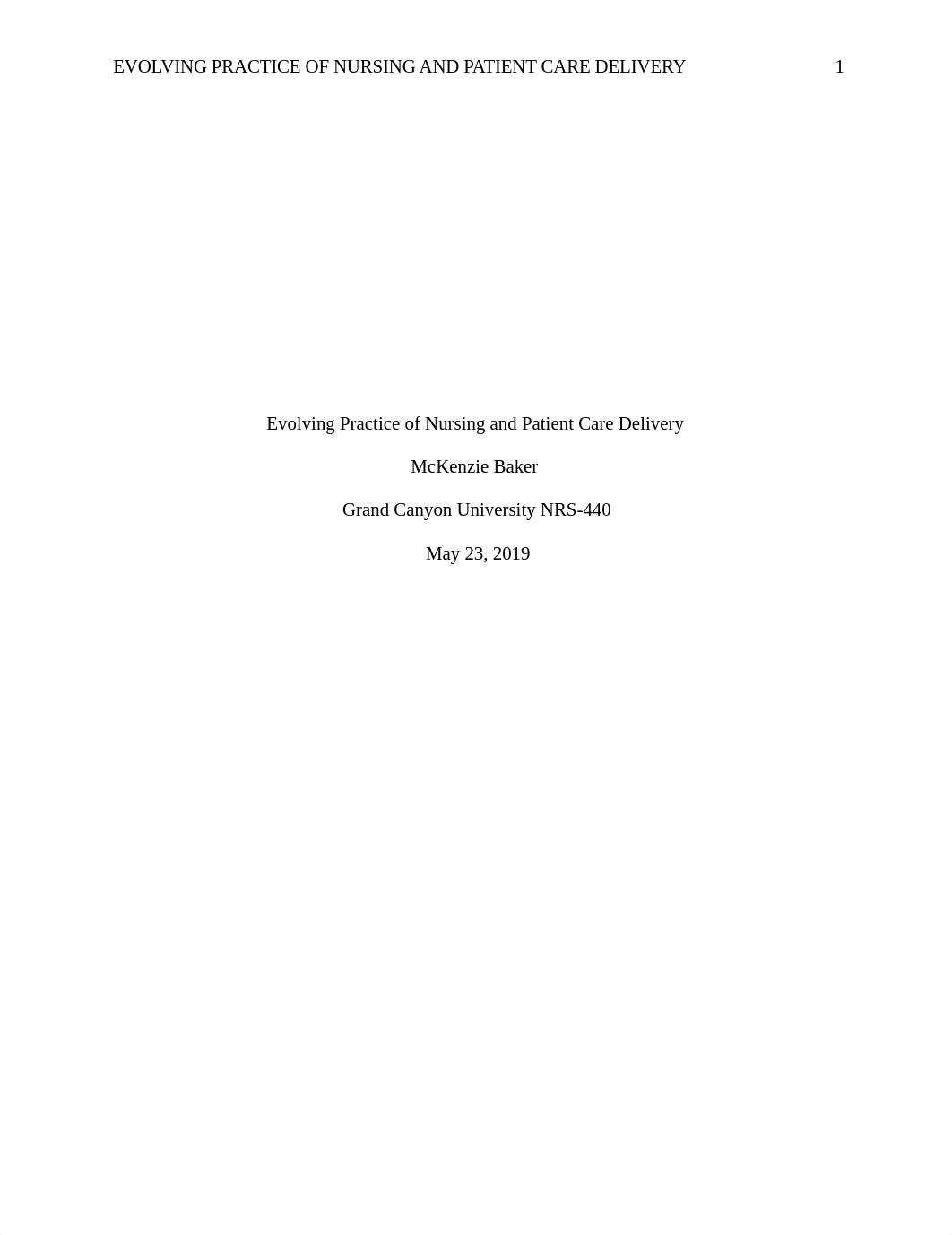 Evolving Practice of Nursing and Patient Care Delivery.docx_du0qdj6a2ss_page1