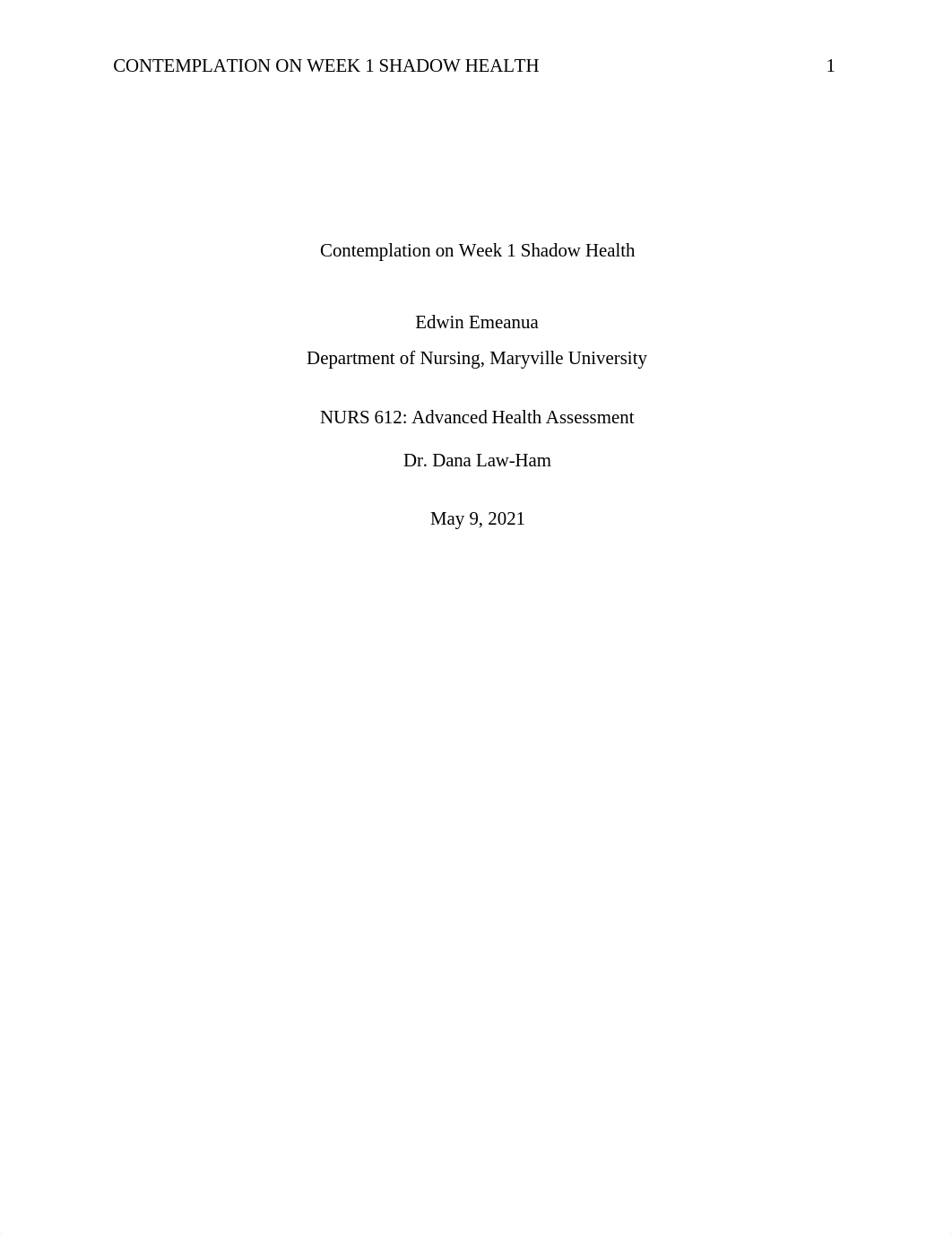 NURS 612 Shadow Health Assignment 1.1 Contemplation on Week 1 Shadow Health.docx_du2zmljb2xd_page1