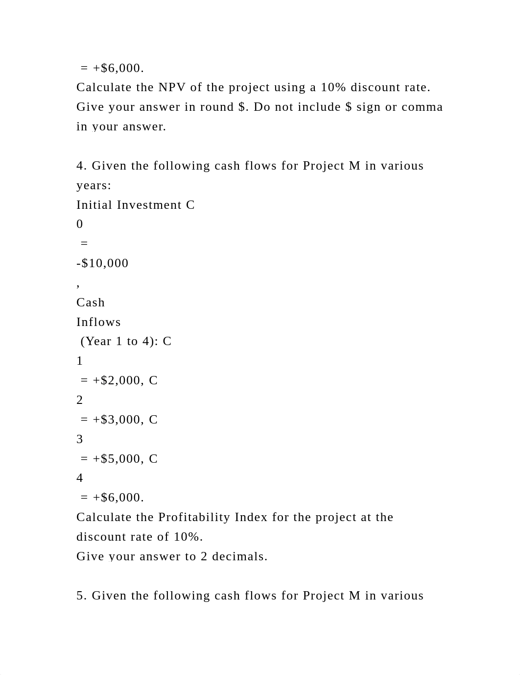 1. Given the following cash flows for Project M in various years.docx_du39ae1ak1d_page4