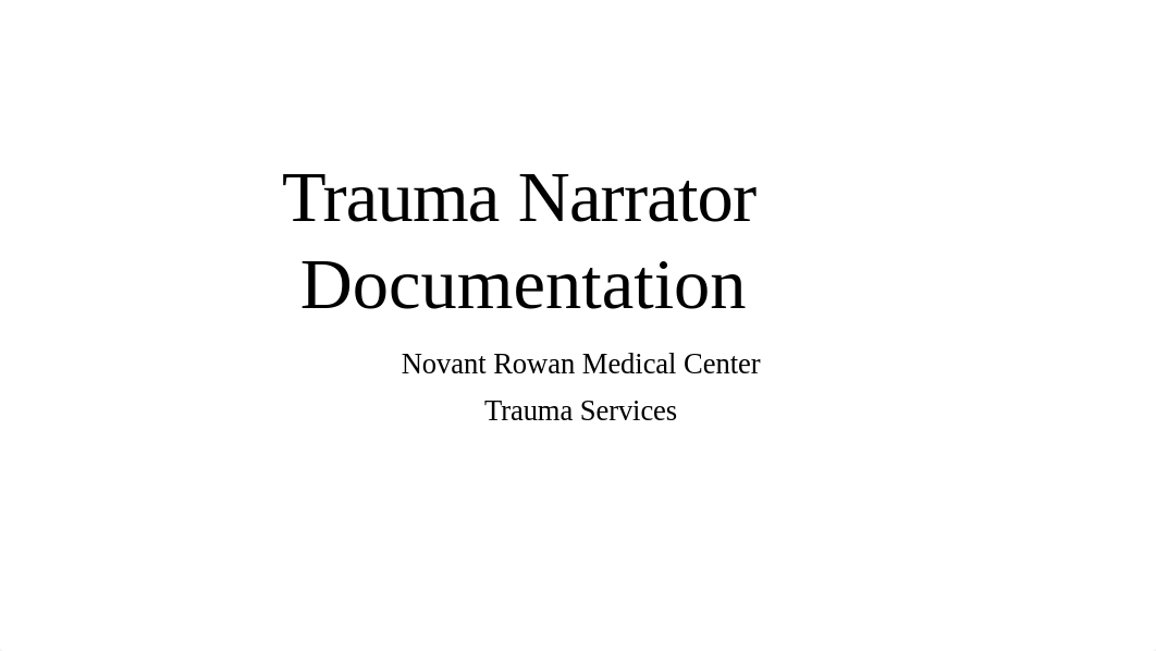 Trauma Narrator Documentation.pptx_du4h9edq4ou_page1