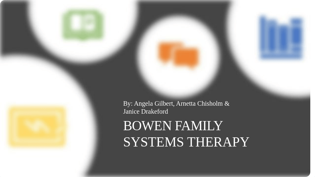 BOWEN FAMILY SYSTEMS THERAPY.pptx_du4isk08mu4_page1