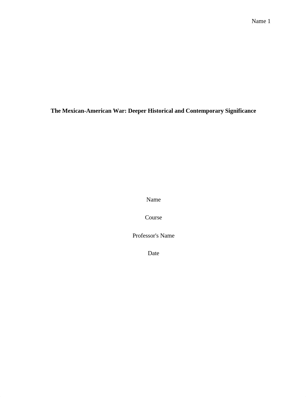 The Mexican-American War 1846-1848 ,Deeper Significance.docx_du5k6xe0sog_page1