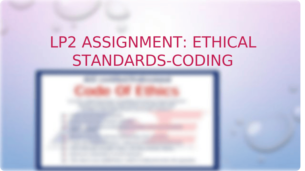 Healthcare Reimbursement- LP2 Assignment- Ethical Standards-Coding.pptx_du5nejf97ek_page1