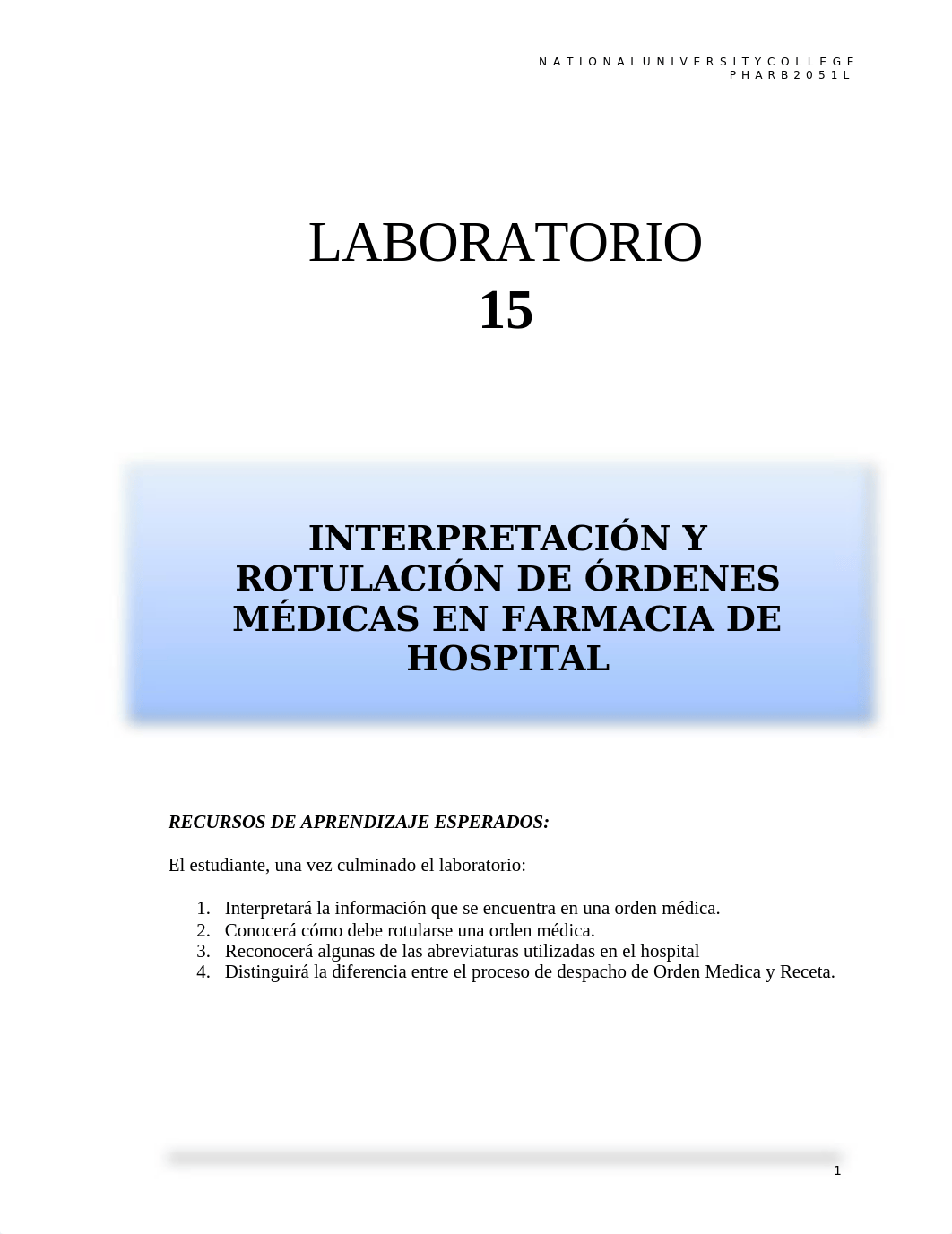 Laboratorio #15 de PHAR 2051-L Interpretación y Rotulación de Órdenes en Hospital.docx_du5pv4fq8ve_page1