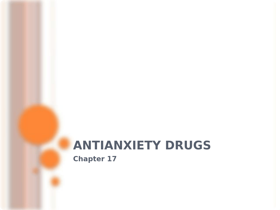 Ch 17 Antianxiety Drugs..pptx_du6fgkj8plw_page1