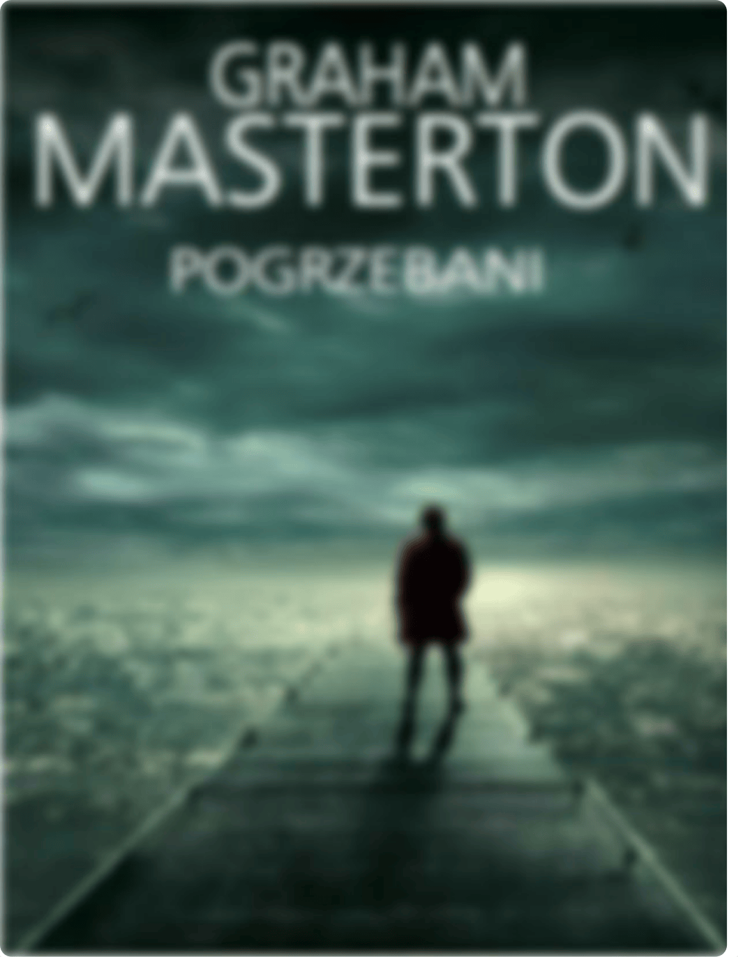 Graham Masterton - Katie Maguire (tom 6) - Pogrzebani.pdf_du6htit8mqp_page1