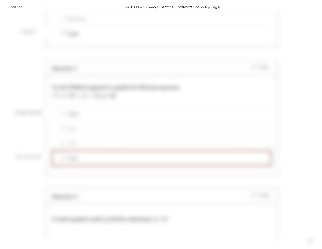 Week 3 Live Lecture Quiz_ MAT225_4_20210607M_OL_College Algebra.pdf_du6kfvou5fk_page2