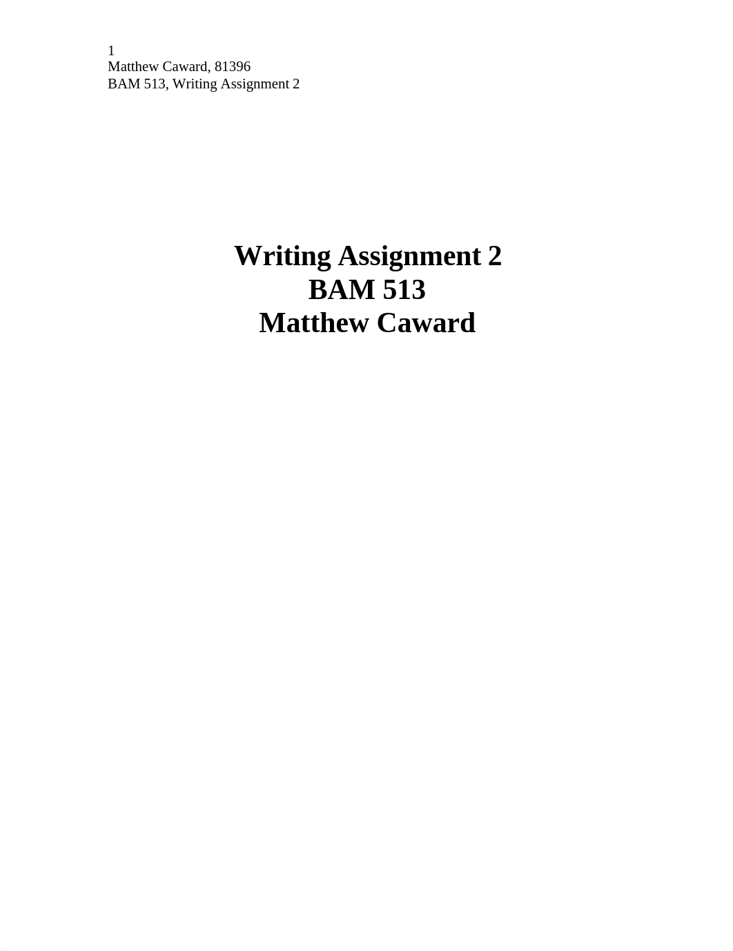 BAM 513 Writing Asssignment 2_Matthew Caward.docx_du6rn1vm8au_page1