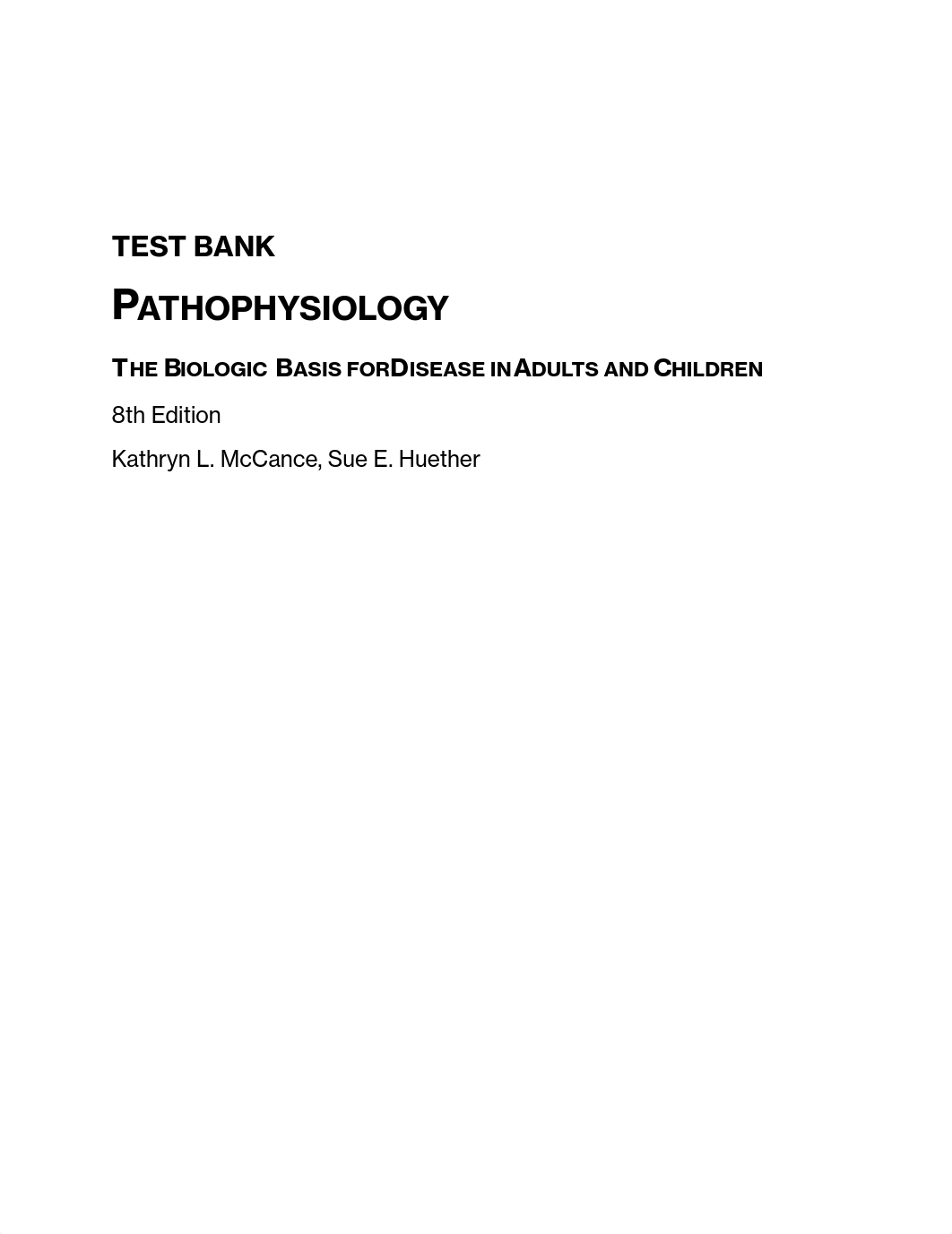 TestBank_McCance_Pathophysiology_Biologic_Basis_for_Disease_8th_2018__1_.pdf.pdf_du7jsc73udq_page1