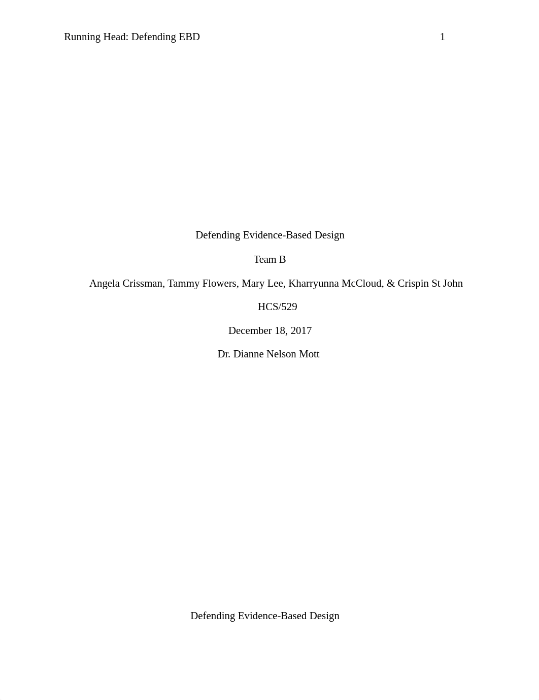 Week 4 HCS529 Team B Defending Evedence-Based Design.doc_duaf8m8o02z_page1