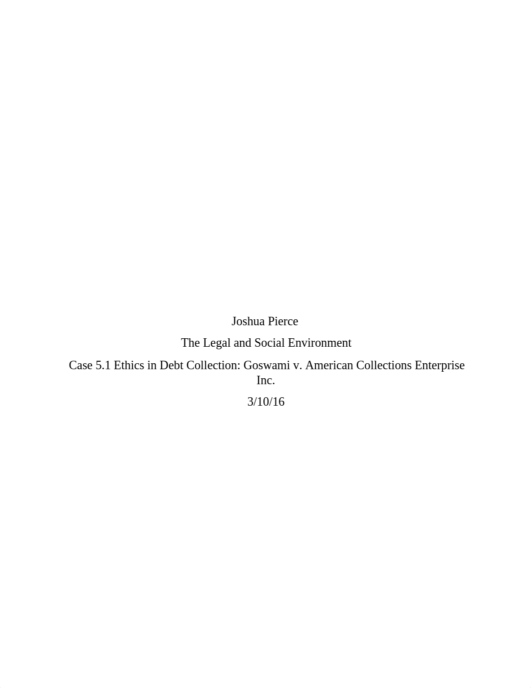 Case 5.1 Ethics in Debt Collection Goswami v. American Collections Enterprise Inc._duakbylxy13_page1