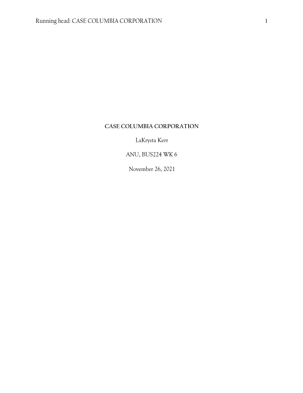 BUS224-WK6- CASE COLUMBIA CORPORATION.pdf_dualz1cmafj_page1