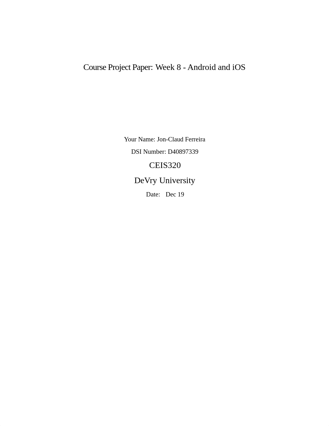 Course Project Paper Week 8 - Android and iOS - Jon-Claud Ferreira.docx_dudeb7u2aaw_page1