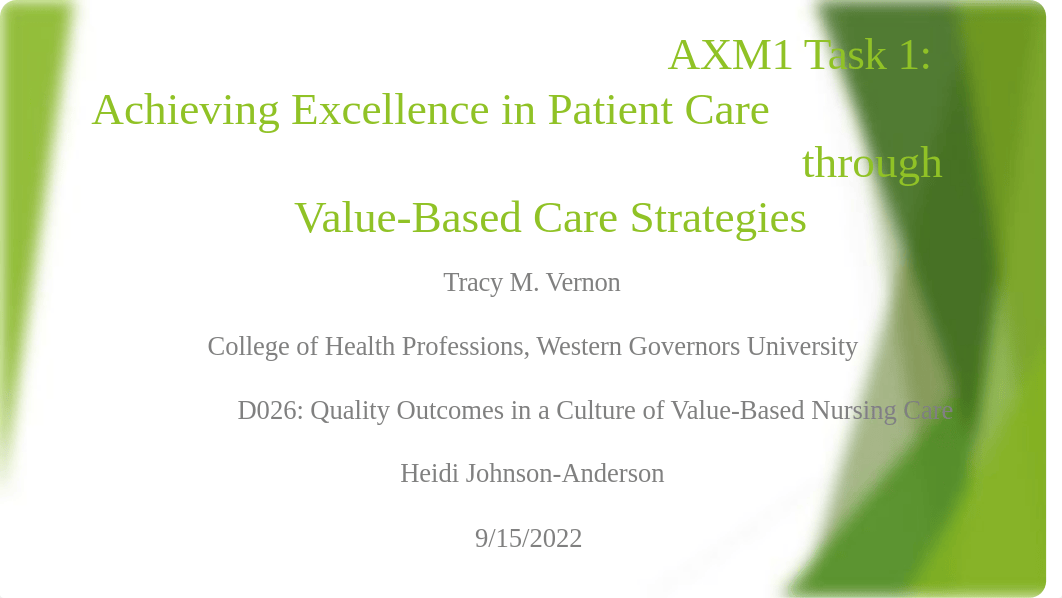 AXM1 Powerpoint - Value-Based Care Strategies TMV.pptx_due1muntoe2_page1