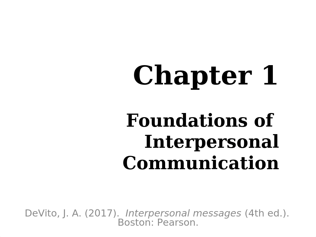 Chapter 1 - Foundations of Interpersonal Communication.ppt_duekmbiq8cp_page1