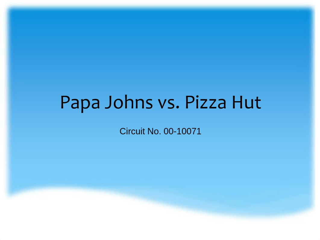 pizza hut vs. Papa johns Court Case - Student Presentation - Assignment_duf7bb404yx_page1