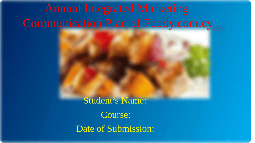 398978934_Annual_Integrated_Marketing_Communication_Plan_Ppt_Revised (2).pptx_dufcizgguiv_page1