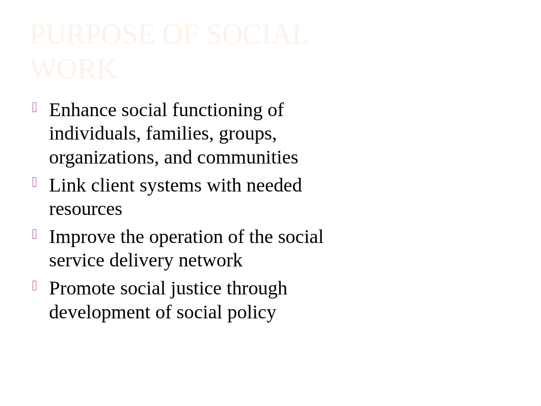 Intro to Social Work PPT Chapters 1 - 3.pptx_dufn3w7rtvh_page4