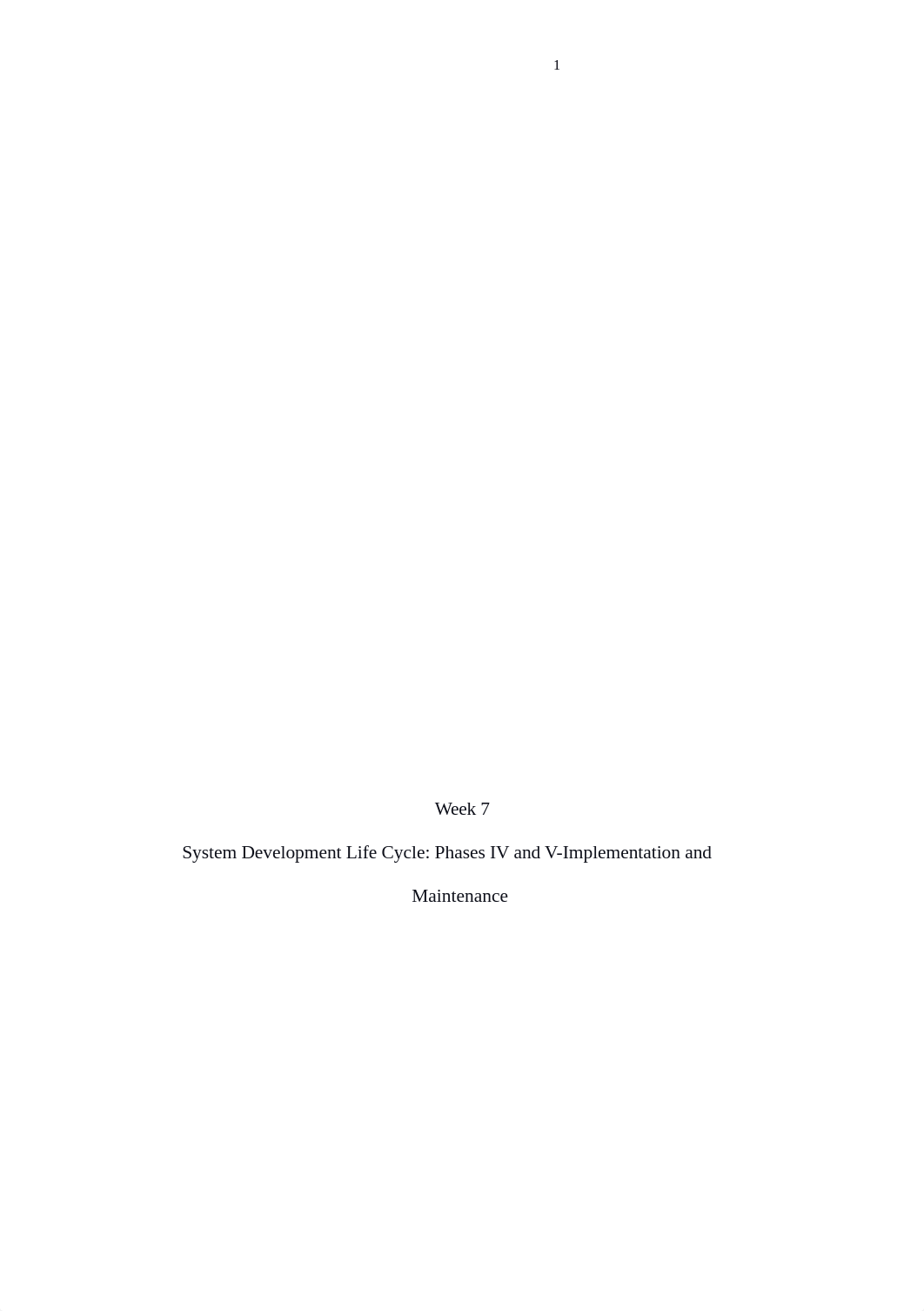 SYSTEM DEVELOPMENT LIFE CYCLE PHASES IV & V - IMPLEMENTATION AND MAINTENANCE.docx_dufxpgnamna_page1