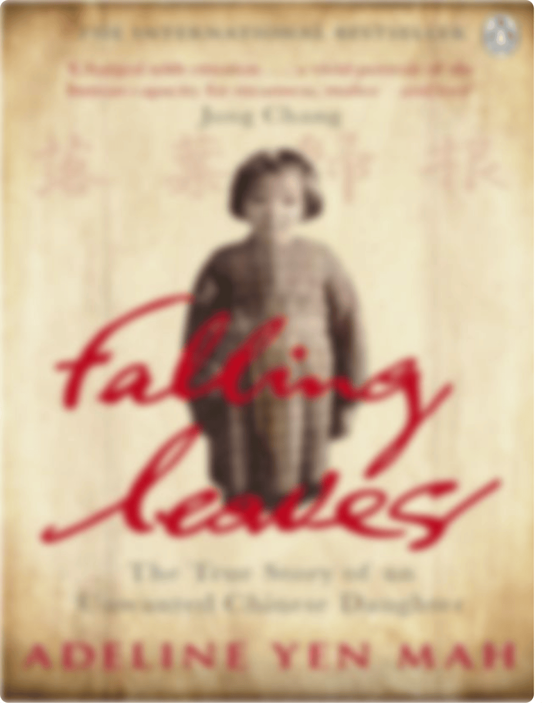 Falling Leaves The True Story of an Unwanted Chinese Daughter (Mah, Adeline Yen) (z-lib.org).pdf_duhi4mki6zc_page1