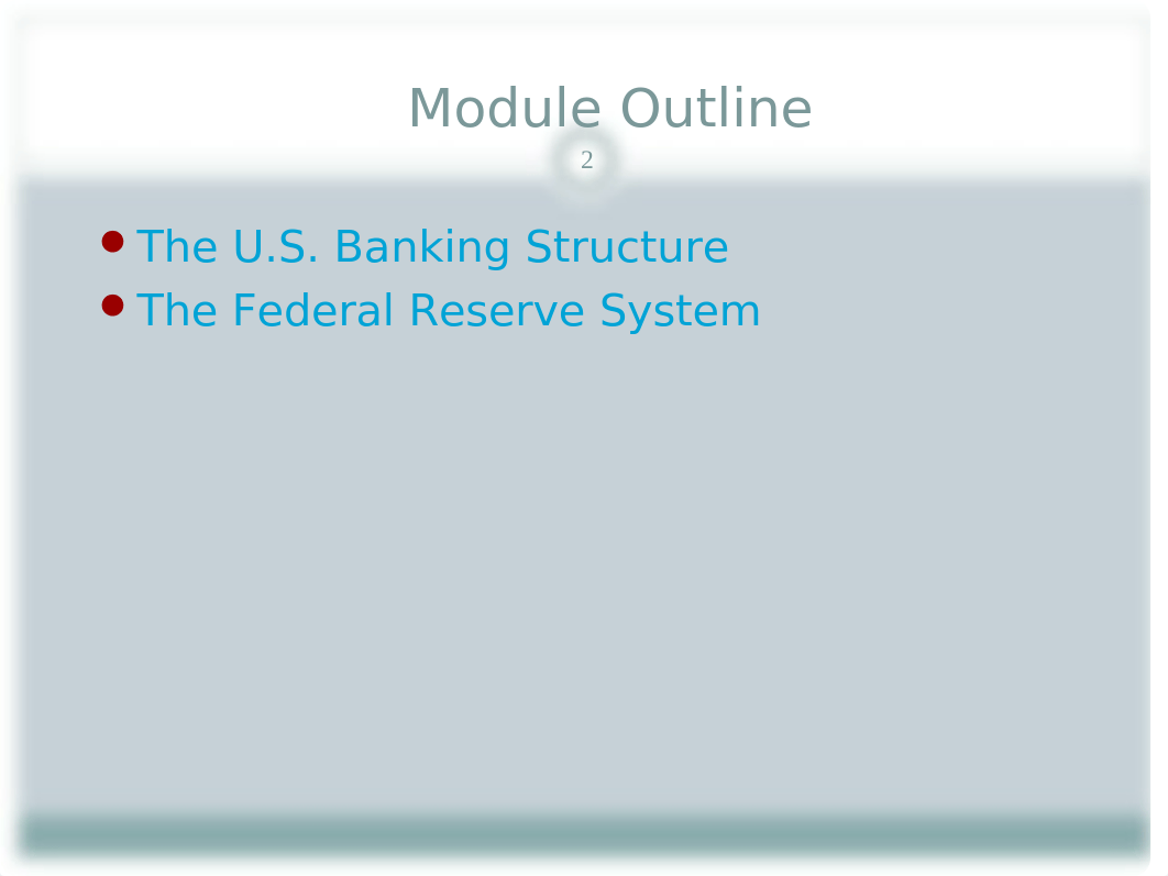 Module 26- The Federal Reserve System- History and Structure (1)_dui8vpvgm13_page2