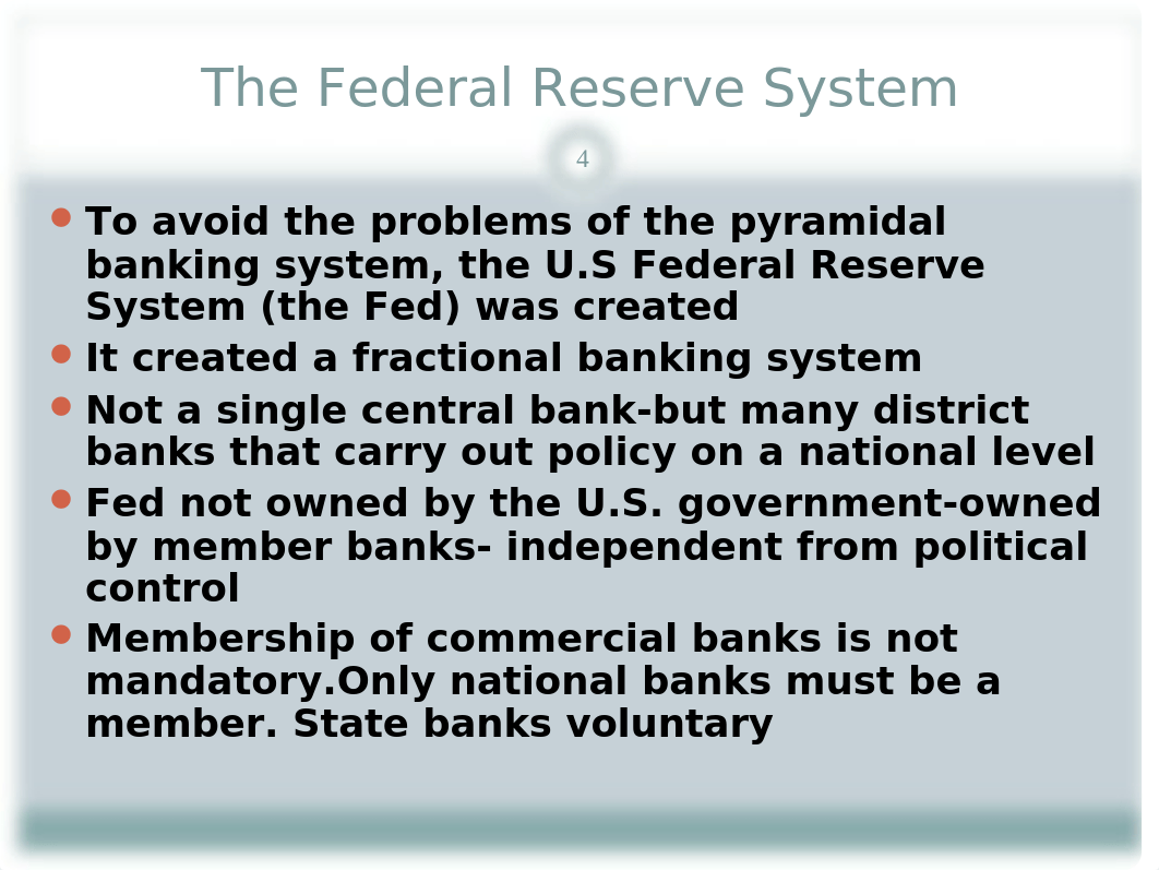 Module 26- The Federal Reserve System- History and Structure (1)_dui8vpvgm13_page4