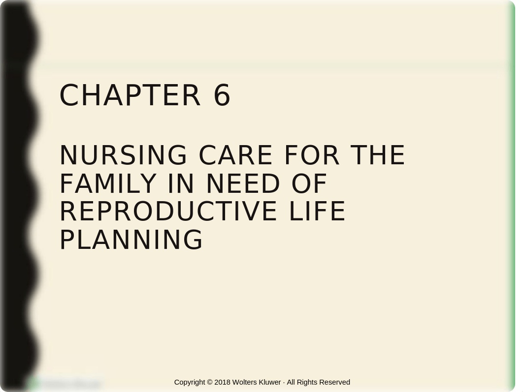 Ch 6 Nursing Care for the Family in Need of Reproductive Life Planning.pptx_duie299o7qg_page1