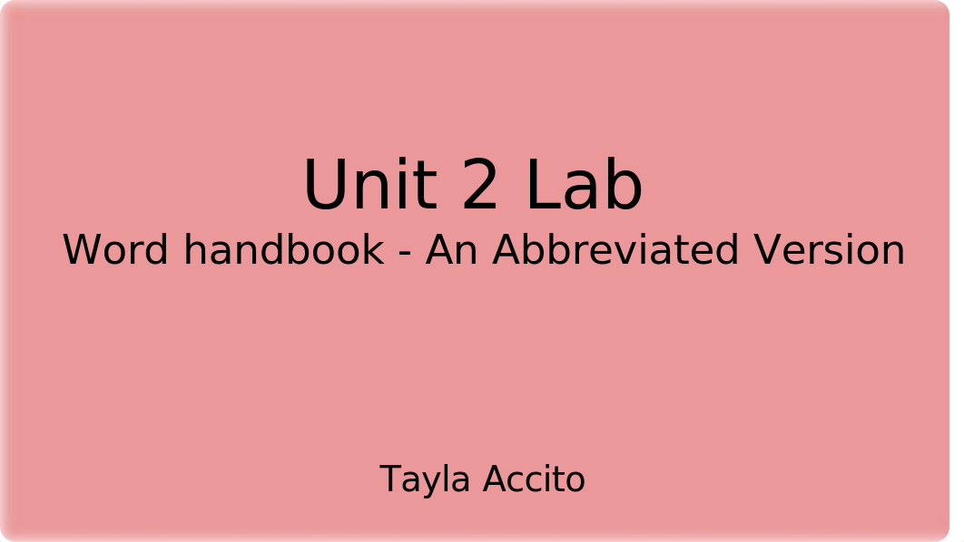 Unit 2 Lab  Word handbook - An Abbreviated Version (1) (1).pptx_duiq7rd3w0k_page1