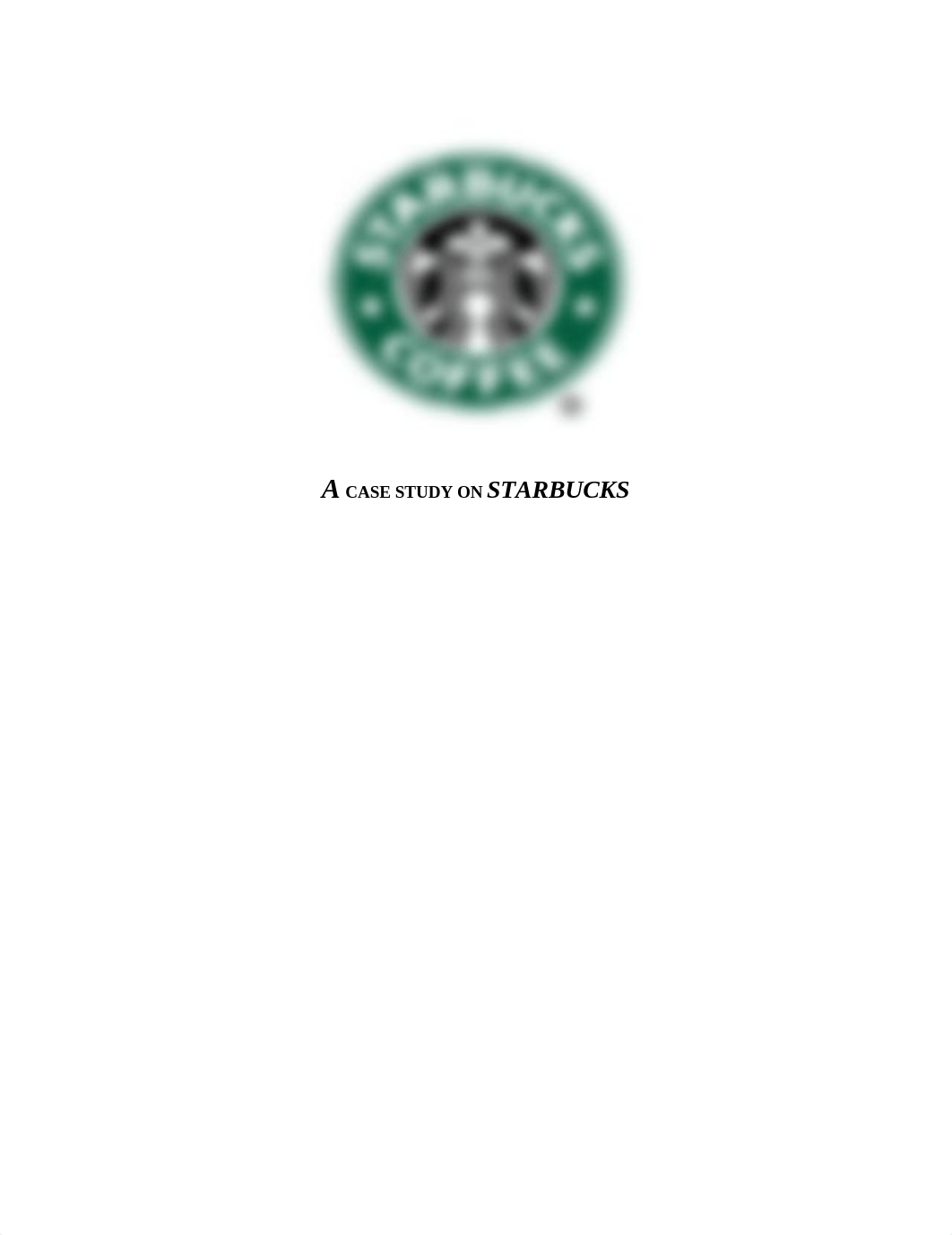 STARBUCKS Case Study Moodle Version.docx_dujp3dxg03i_page1