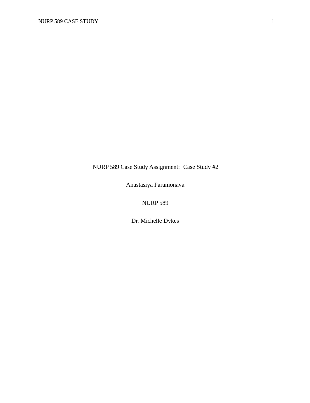 NURP 589 CaseStudy.docx_dul1z41cqs5_page1