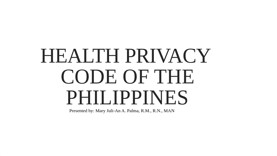 Health privacy code of the philippines.ppt_dulg7qwy9p9_page1