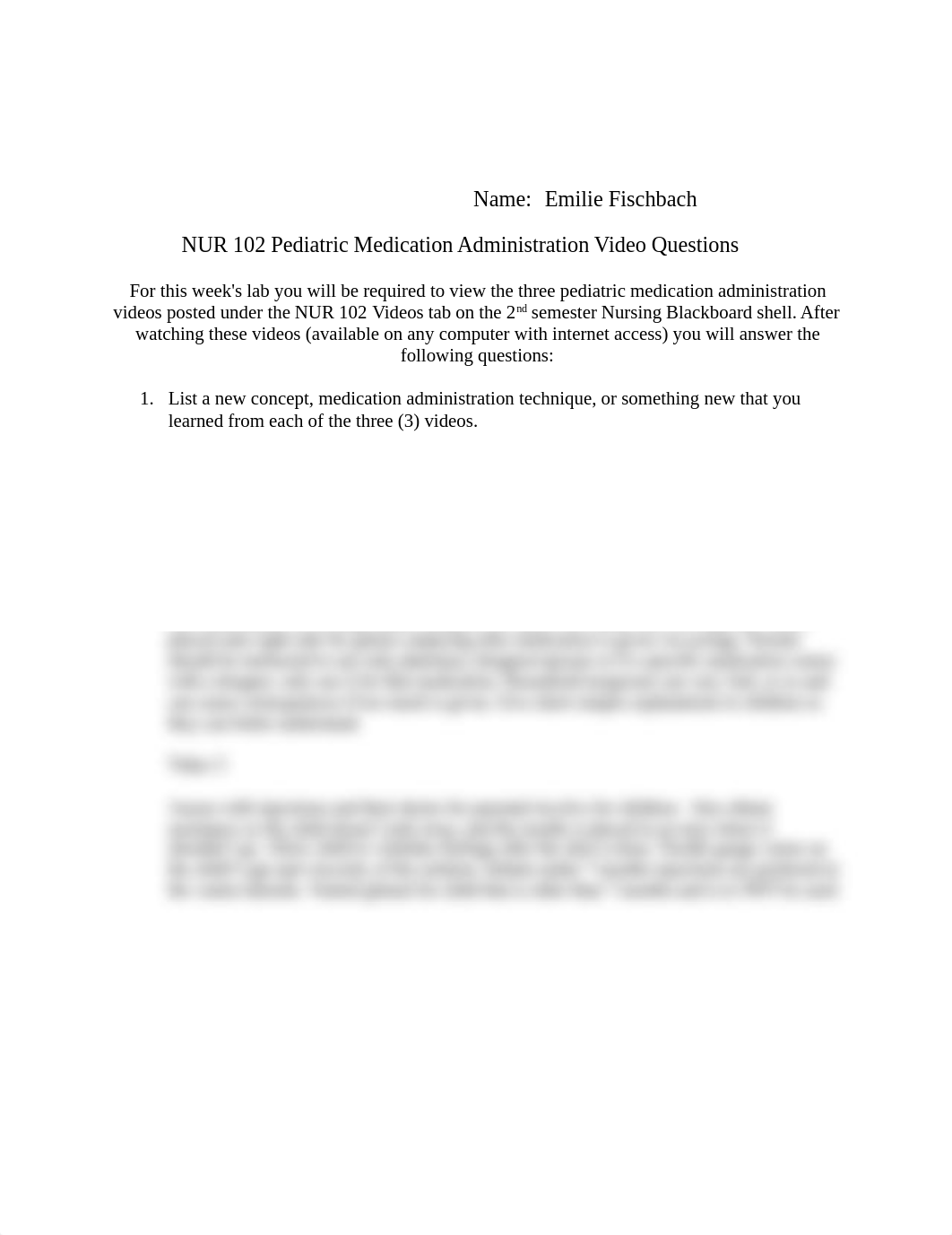 NUR 102 Pediatric Medication Video Questions.docx_dumfdinhldk_page1