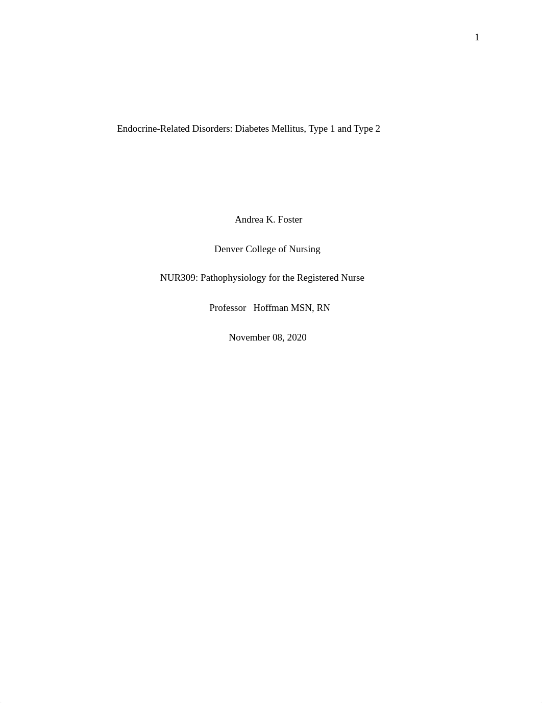 NUR309 Week 5 Assignment Endocrine-Related Disorder Diabetes type 1 and 2.docx_dumgc5t6e58_page1