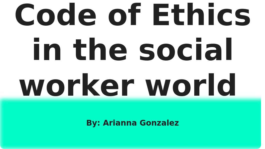 Code of Ethics in the social worker world.pptx_dumibgr2jos_page1