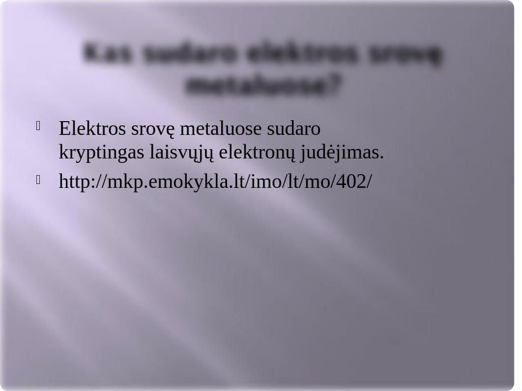 elektros-srove-metaluose-ppt.ppt_dumyoyilrsl_page3