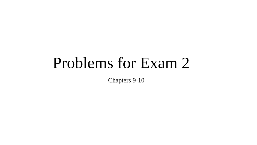 Solutions to Problems for Exam 2 in Chapters 9-10.pdf_dunisq0m9ou_page1