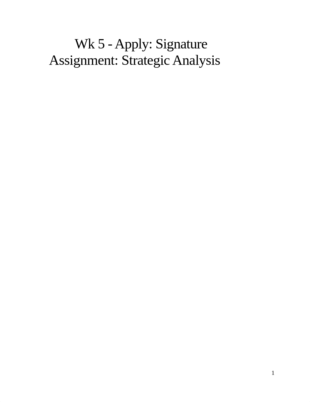 Wk-5-Apply-Signature-Assignment-Strategic-Analysis-120521docx-92439.docx_dunsb3r7rzq_page1