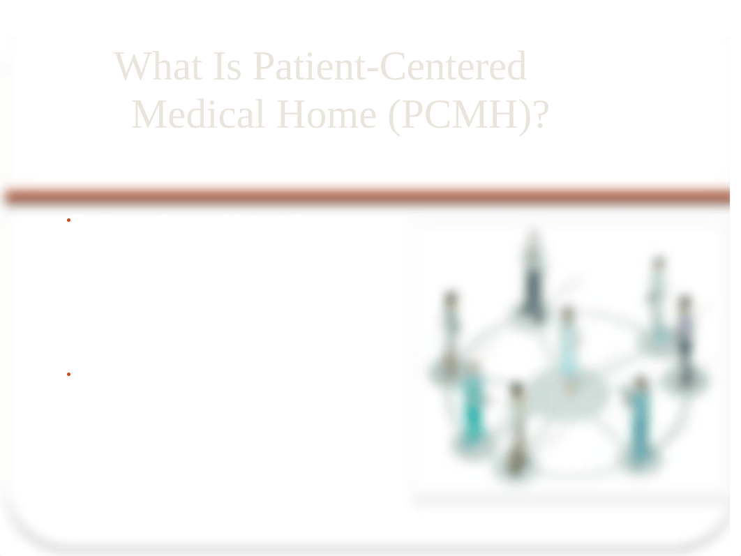 Patient-Centered Medical Home.pptx_duo9r5prhfe_page2