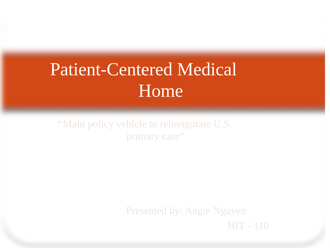 Patient-Centered Medical Home.pptx_duo9r5prhfe_page1