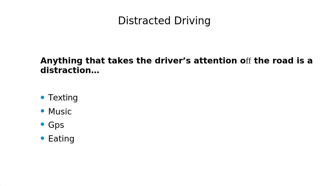 NO  TEXTING WHILE DRIVING_NELLIE.pptx_dupdt15r58w_page5