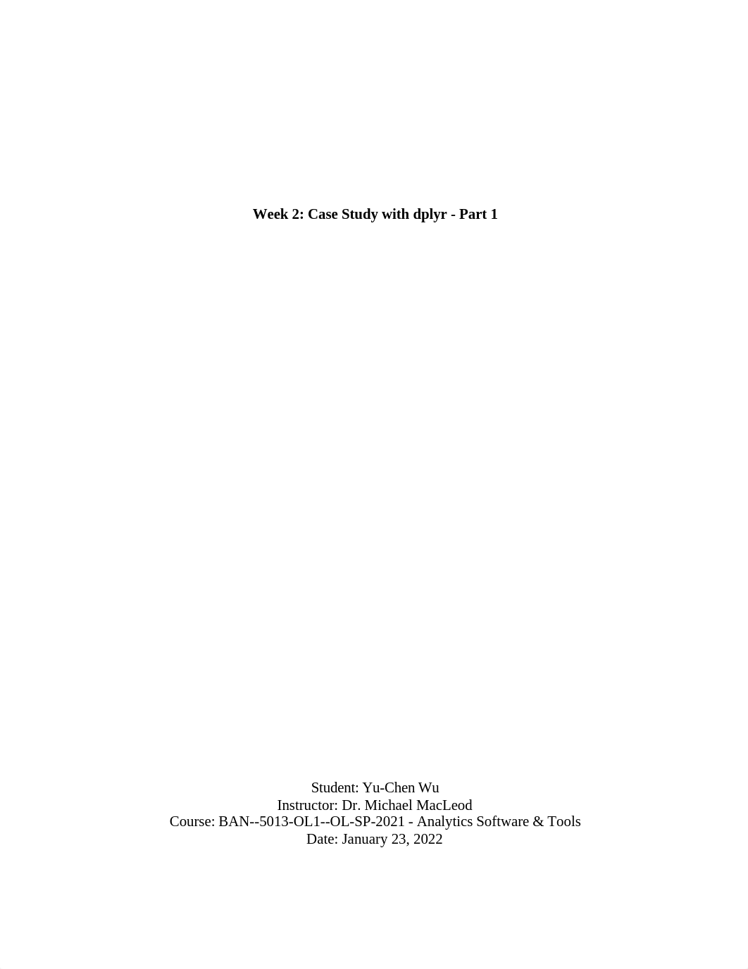 Week 2 Week 2- Case Study with dplyr .docx_dupr8eved0e_page1