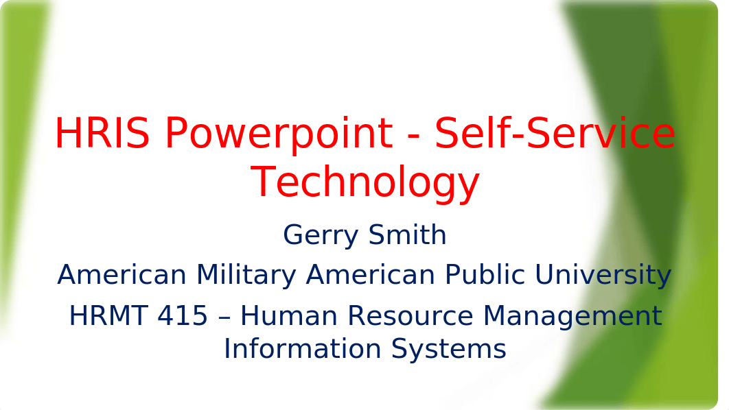 Week 4 HRIS Powerpoint - Self-Service Technology.pptx_duq90kfxu4f_page1