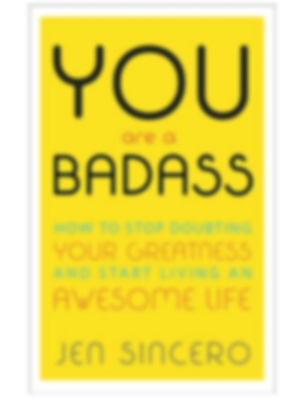 You Are a Badass_ How to Stop Doubting Your Greatness and Start Living an Awesome Life.pdf_duqbnjrwtny_page2