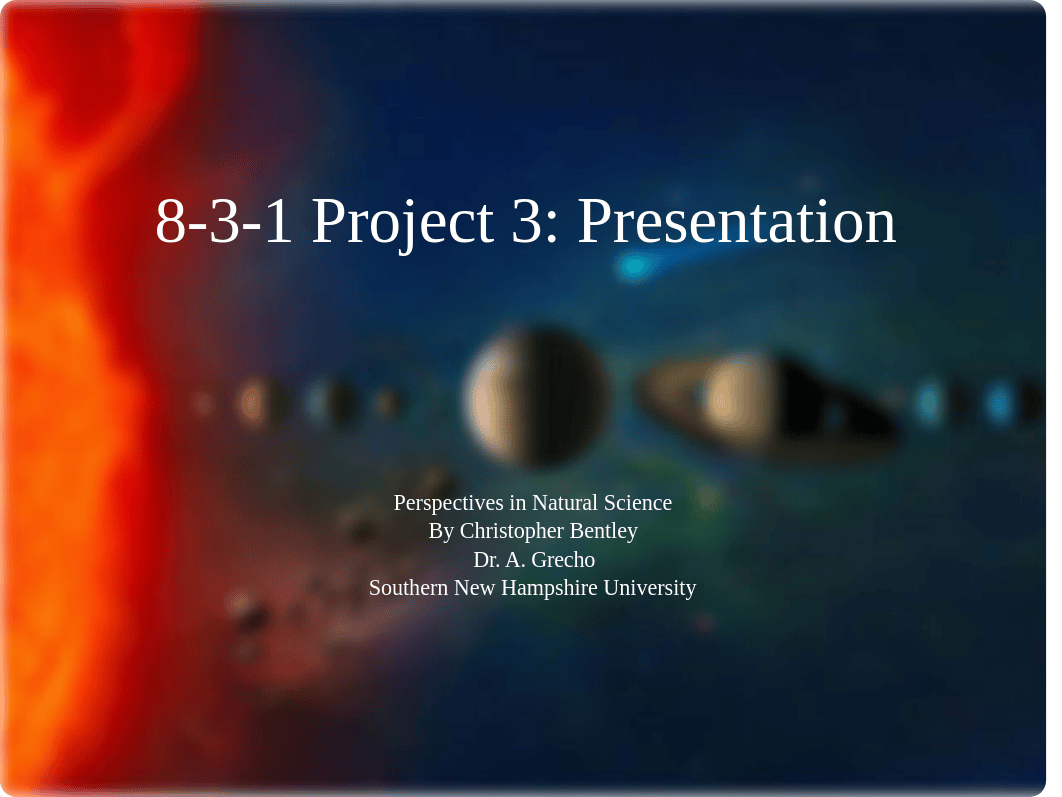 sci100_8_3_1 Project 3 Presentation.pptx_duqefcv33vd_page1