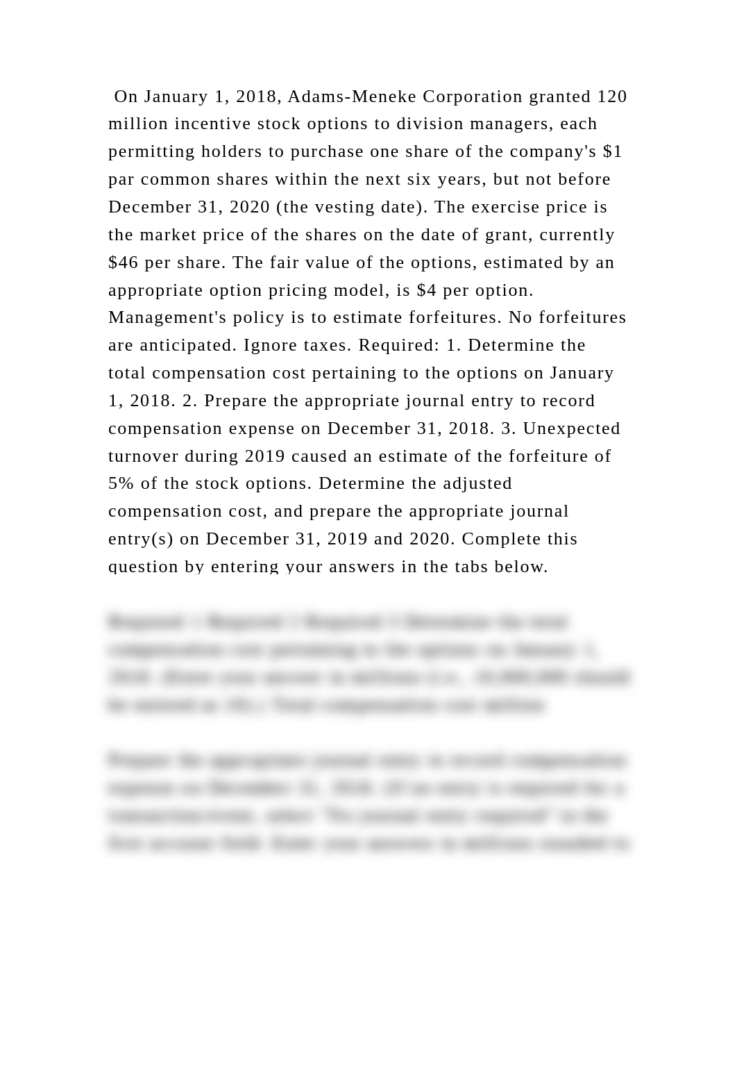 On January 1, 2018, Adams-Meneke Corporation granted 120 million ince.docx_duqwdcmqd08_page2