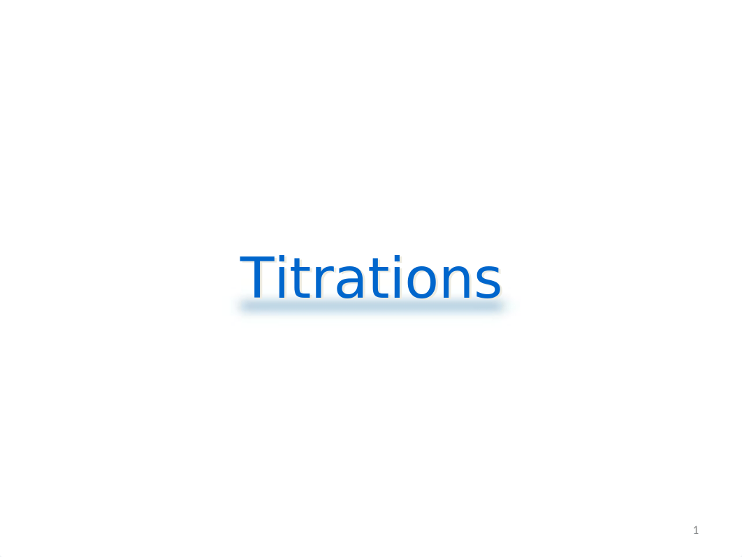 Titrations61120.ppt_durmgcmmb6t_page1